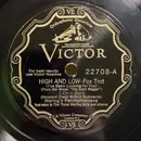 Schellack - Fred Waring & The Pennsylvanians - High And Low (I've Been Looking For You) / Dancing In The Dark