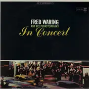 LP - Fred Waring & The Pennsylvanians - In Concert