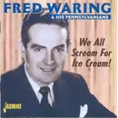 CD - Fred Waring & The Pennsylvanians - We All Scream For Ice Cream!
