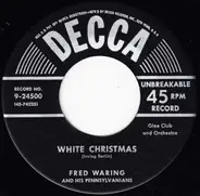 Fred Waring & The Pennsylvanians - White Christmas / Twelve Days Of Christmas