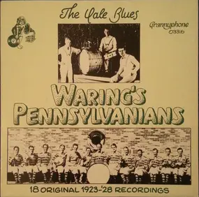 Waring's Pennsylvanians - The Yale Blues (18 Original 1923-'28 Recordings)