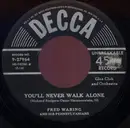 7inch Vinyl Single - Fred Waring & The Pennsylvanians - You'll Never Walk Alone