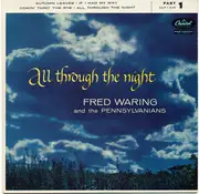 7inch Vinyl Single - Fred Waring & The Pennsylvanians - All Through The Night . Part 1 - EP