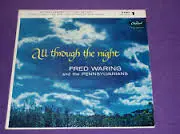 7inch Vinyl Single - Fred Waring & The Pennsylvanians - All Through The Night . Part 1 - EP