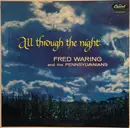LP - Fred Waring & The Pennsylvanians - All Through The Night