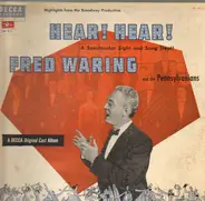 Fred Waring & The Pennsylvanians - Hear! Hear! (A Spectacular Sight And Song Treat)