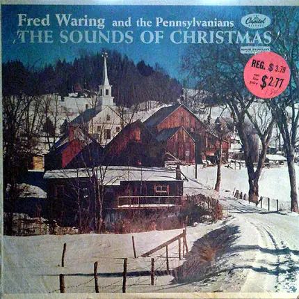 Fred Waring & The Pennsylvanians - The Sounds Of Christmas