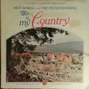 LP - Fred Waring & The Pennsylvanians - This Is My Country
