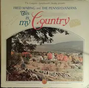 LP - Fred Waring & The Pennsylvanians - This Is My Country