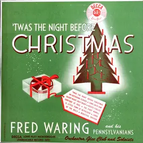 Fred Waring & The Pennsylvanians - 'Twas The Night Before Christmas