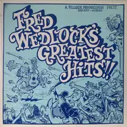 Fred Wedlock With Mike Evans And Chris Newman - Fred Wedlock's Greatest  Hits!!