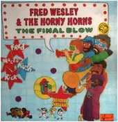Fred Wesley - The Final Blow