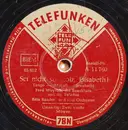 Schellack - Fred Weyrich , Béla Sanders - Sei Nicht So Stolz, Elisabeth! / Zwei Weiße Möwen