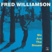 CD - Fred Williamson - We Are The Dream