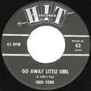 7inch Vinyl Single - Fred York / Connie Dee - Go Away Little Girl / My Coloring Book
