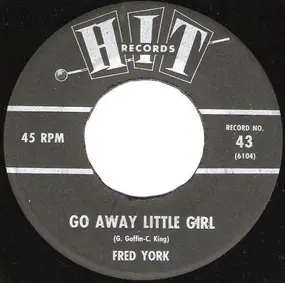 Fred York - Go Away Little Girl / My Coloring Book