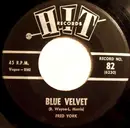 7inch Vinyl Single - Fred York / Bill Austin - Blue Velvet / You Can Never Stop Me Loving You