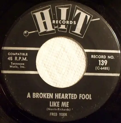 Fred York - Clinging Vine / A Broken Hearted Fool Like Me