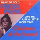 7inch Vinyl Single - Freda Payne / Chairmen Of The Board - Band Of Gold / Give Me Just A Little More Time