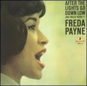 Freda Payne - After the Lights Go Down Low and Much More!!!