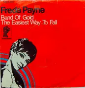 7inch Vinyl Single - Freda Payne - Band Of Gold / The Easiest Way To Fall