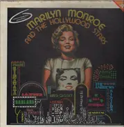 Marilyn Monroe & The Hollywood Stars - Marilyn Monroe and The Hollywood Stars