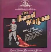 LP - Fred Astaire, Cyd Charisse, Oscar Levant, Nanette Fabray - The Band Wagon
