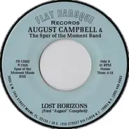 Fred 'August' Campbell And The Spur Of The Moment Band - Lost Horizons / The I-95 Asshole Song