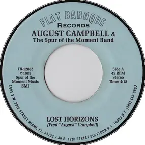 Fred 'August' Campbell And The Spur Of The Moment - Lost Horizons / The I-95 Asshole Song