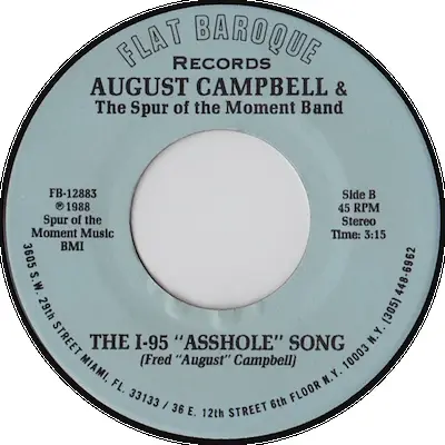 Fred 'August' Campbell And The Spur Of The Moment Band - Lost Horizons / The I-95 Asshole Song