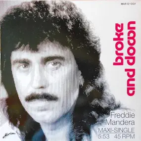 Freddie Mandera - Broke And Down