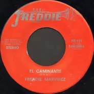 Freddie Martinez - El Caminante