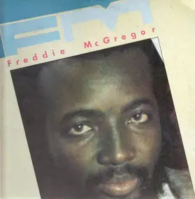 Freddie McGregor - FM