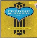 12inch Vinyl Single - Freddie McGregor - Just Don't Want To Be Lonely