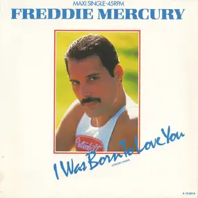 Freddie Mercury - I Was Born To Love You