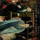 7inch Vinyl Single - Freddie Mercury & Montserrat Caballé - Barcelona / Exercises In Free Love
