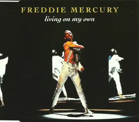 Freddie Mercury - Living on my own