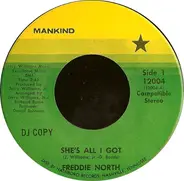 Freddie North - She's All I Got / Ain't Nothing In The News (But The Blues)