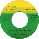 7inch Vinyl Single - Freddie North - Song #29 (I'm Your Man)