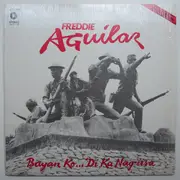 LP - Freddie Aguilar - Bayan Ko... 'Di Ka Nag-iisa