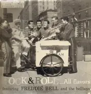 Freddie Bell And The Bell Boys - Rock & Roll... All Flavors