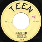 Freddie Bell And The Bell Boys - Hound Dog / Move Me Baby