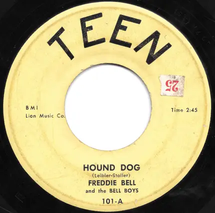 Freddie Bell & The Bell Boys - Hound Dog / Move Me Baby