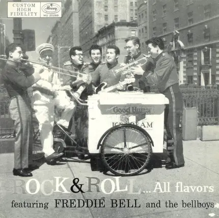 Freddie Bell & The Bell Boys - Rock & Roll...All Flavors