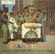 Freddie Bell & The Bell Boys - Rock & Roll...All Flavors