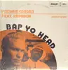 12inch Vinyl Single - Freddie Cruger - Bap Yo Head