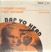 freddie cruger - Bap Yo Head