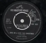 Freddie Davies - Give Us A Kiss For Christmas