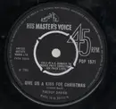 7inch Vinyl Single - Freddie Davies - Give Us A Kiss For Christmas - No cover