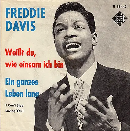 Freddie Davis - Ein ganzes Leben lang - Weißt du, wie einsam ich bin